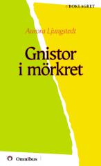 Aurora Ljungstedt - Gnistor i mörkret [ prosa ] [1a tryckta utgåva 1882, Senaste tryckta utgåva =, 59 s. ].pdf