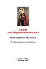 Vida de João Nepomuceno - Neumann Bispo Redentorista de Filadelfia.pdf